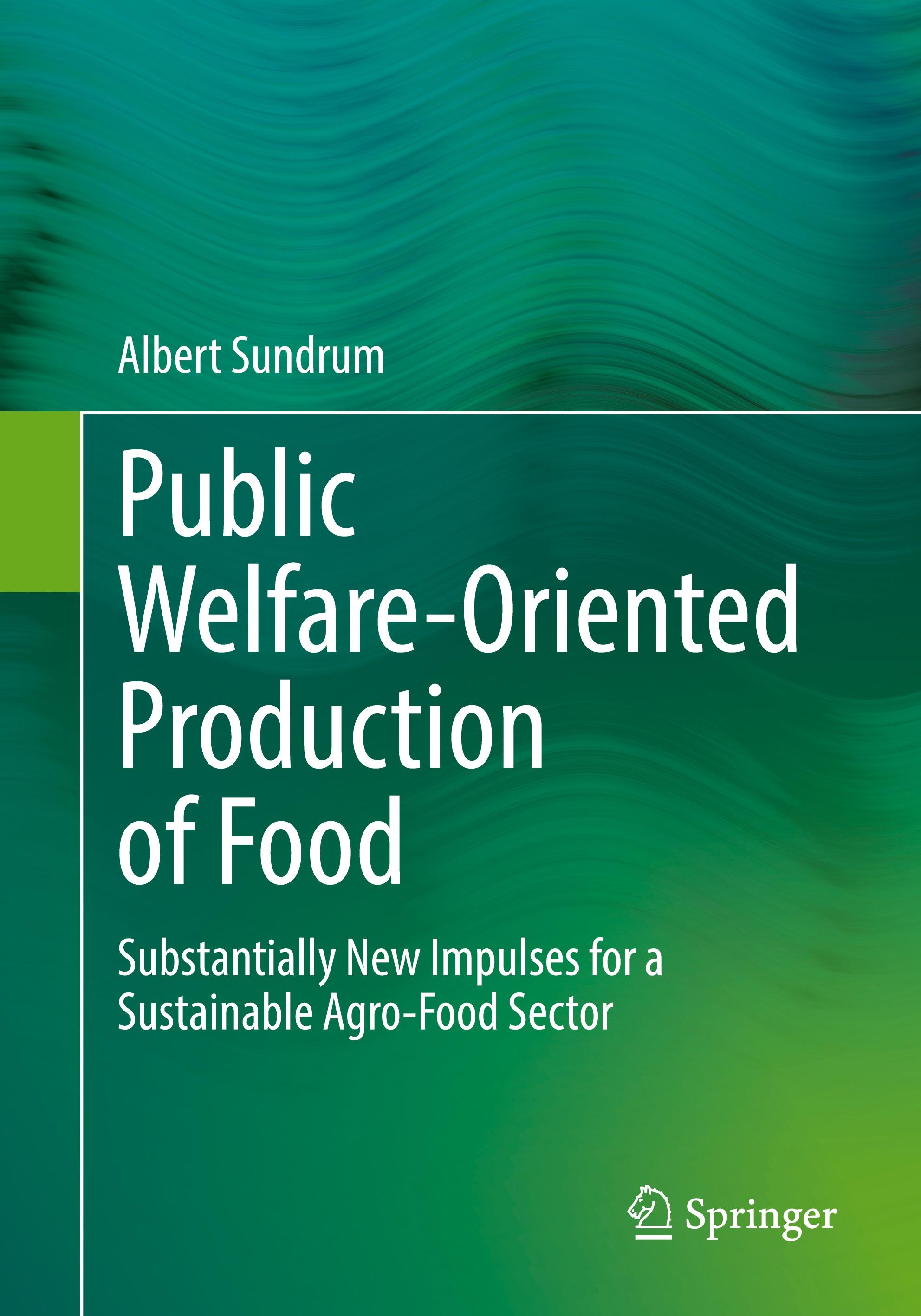 Vorderes Coverbild Public Welfare-Oriented Production of Food