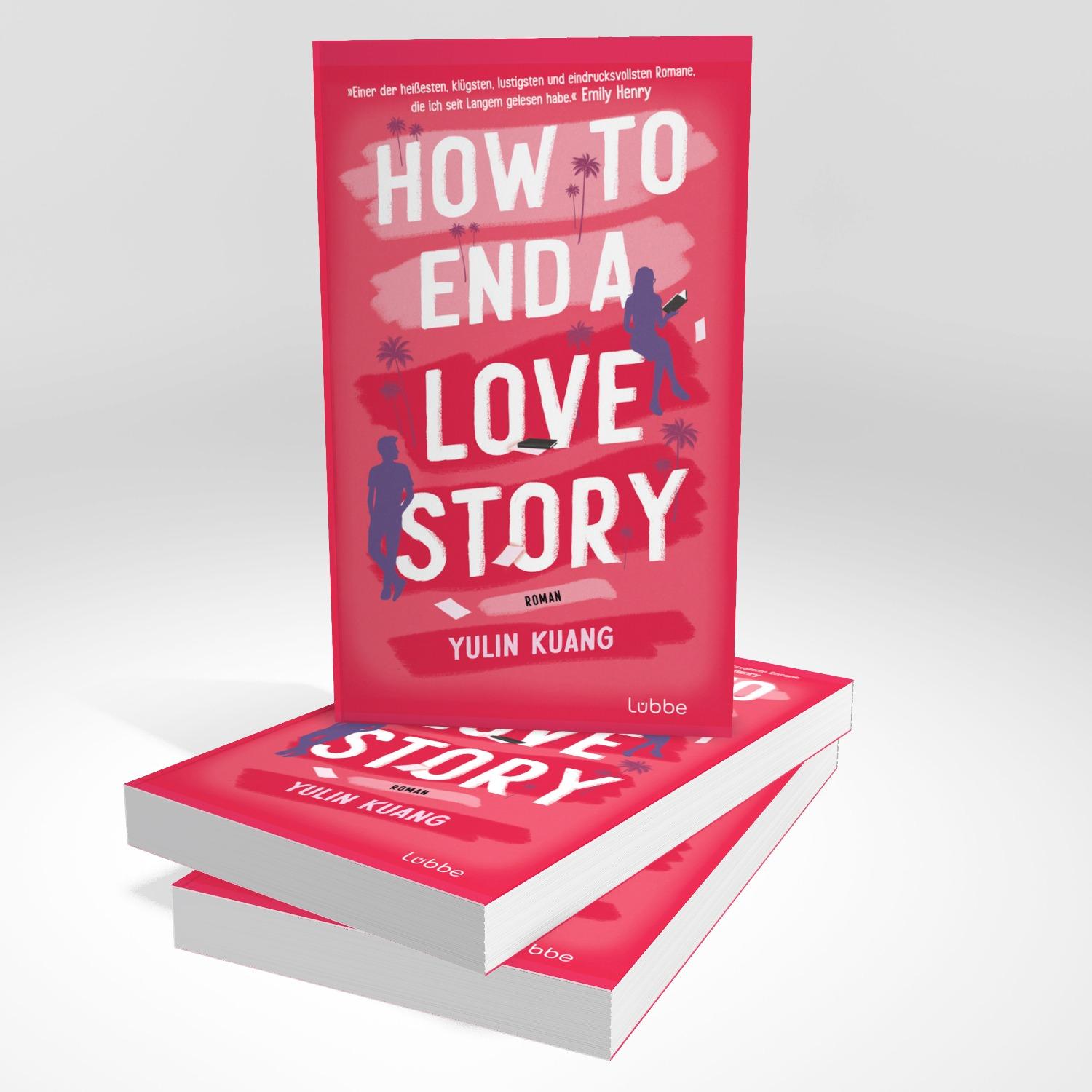 Beispielinhalt (Bild) How To End A Love Story