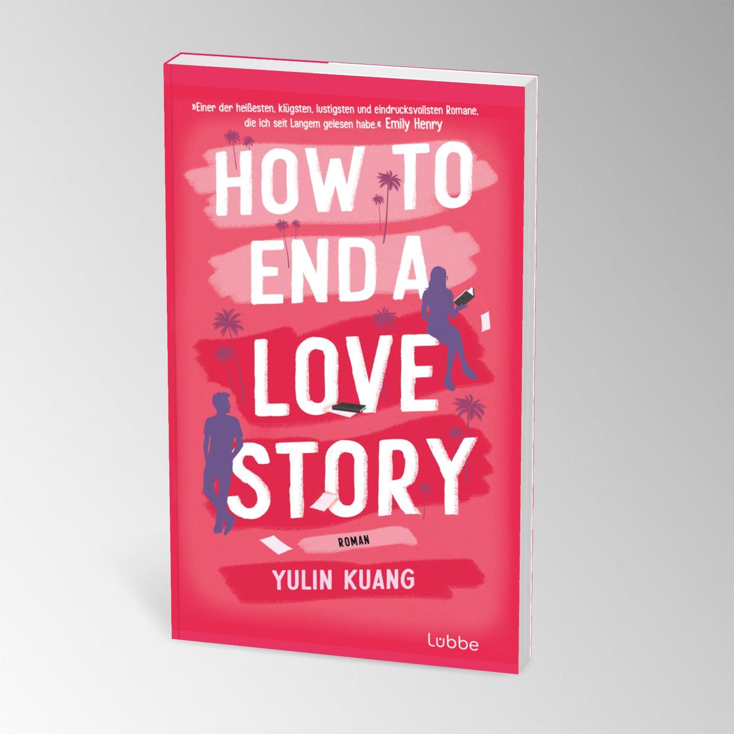 Beispielinhalt (Bild) How To End A Love Story