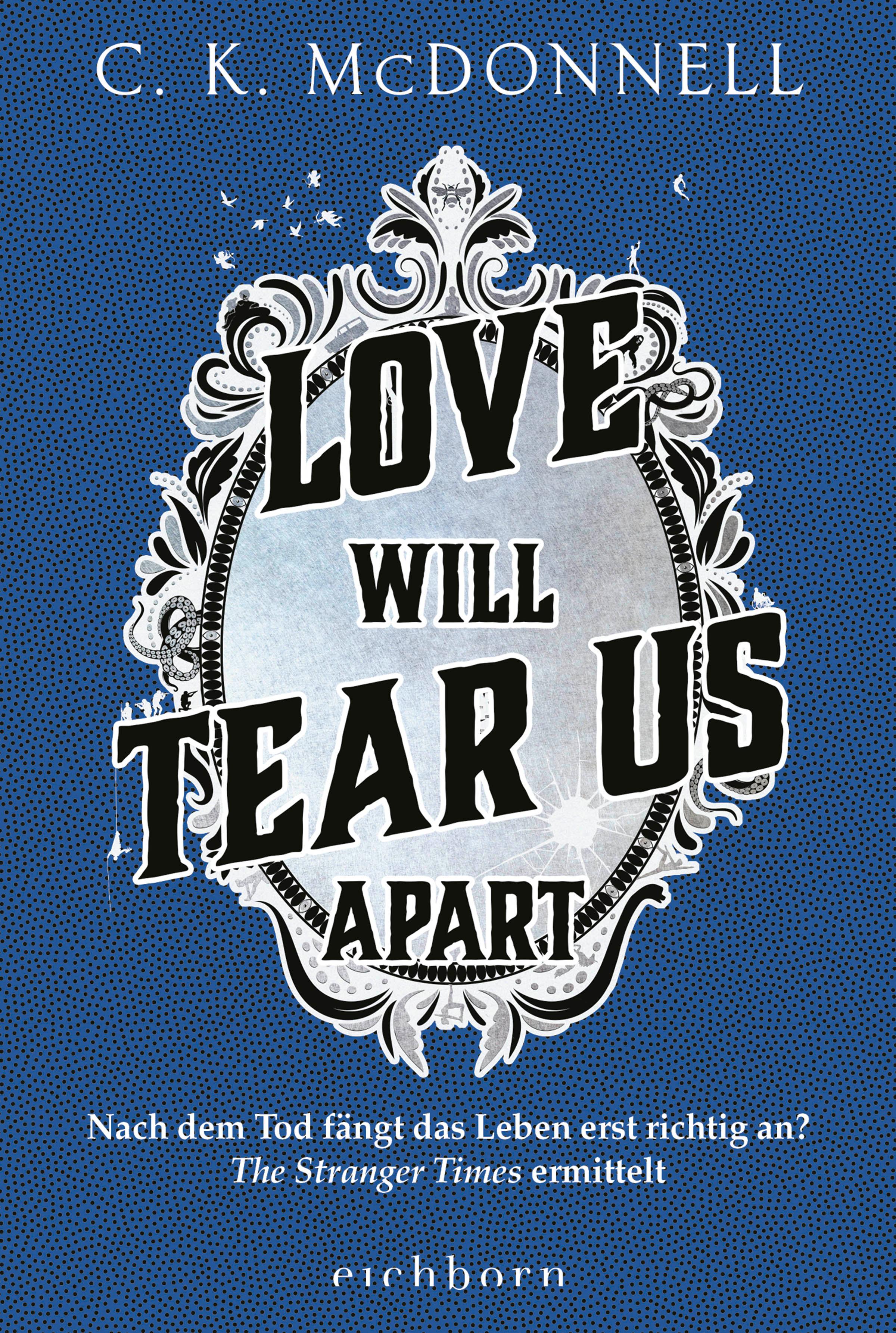 Vorderes Coverbild Love Will Tear Us Apart