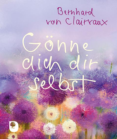 Vorderes Coverbild Gönne dich dir selbst