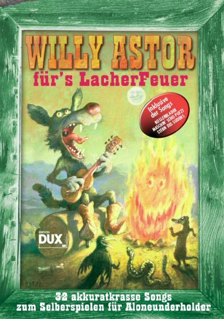 Vorderes Coverbild Willy Astor für's Lacherfeuer