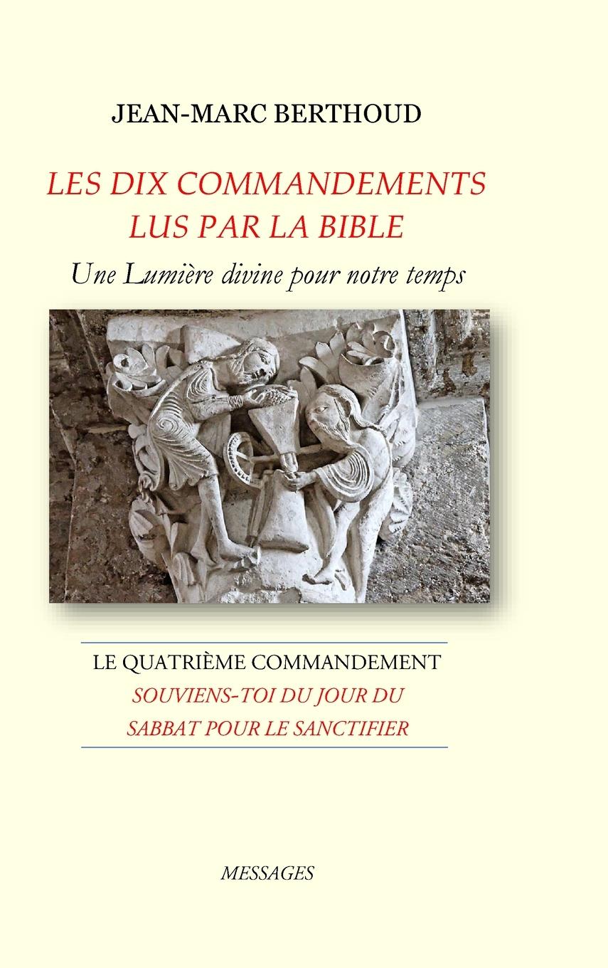 Vorderes Coverbild LES DIX COMMANDEMENTS LUS PAR LA BIBLE - 4e Cdt Souviens-toi du jour du sabbat pour le sanctifier