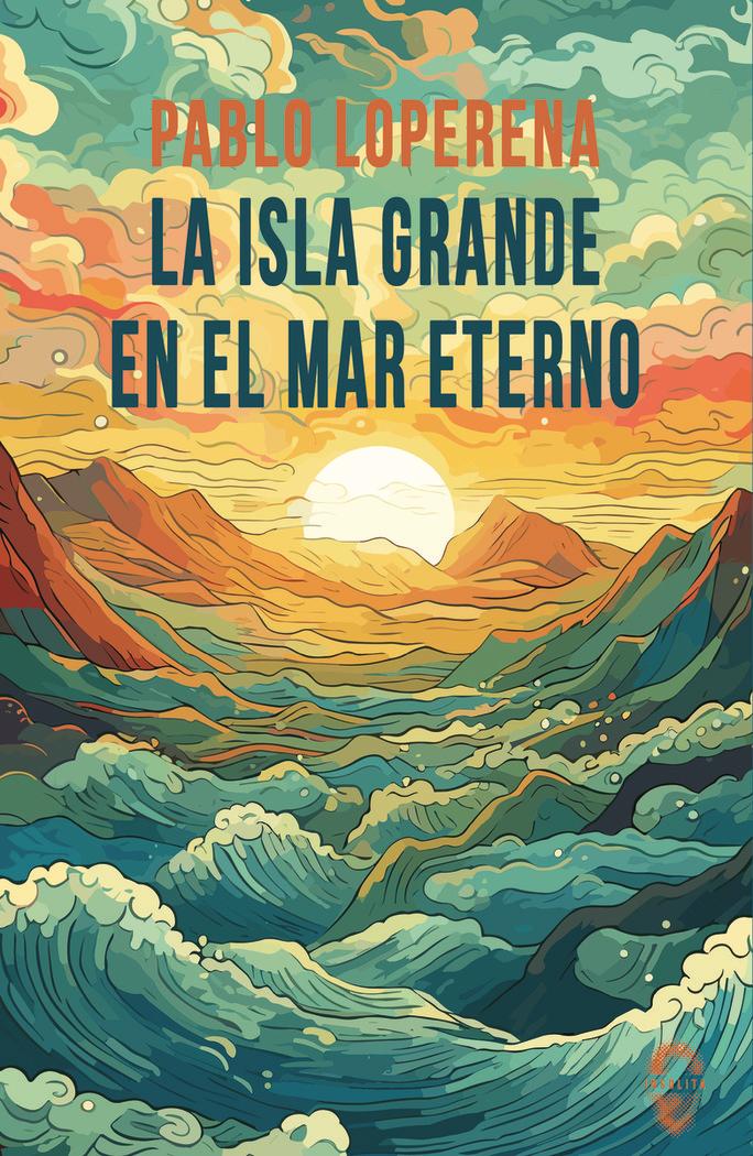 Vorderes Coverbild La Isla Grande en el mar eterno