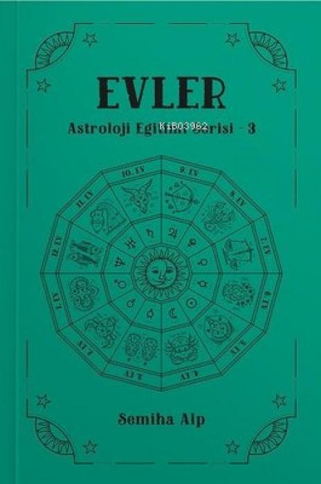 Vorderes Coverbild Astroloji Egitimi Serisi 3 - Evler