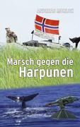 Vorderes Coverbild Marsch gegen die Harpunen