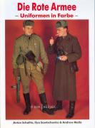 Vorderes Coverbild Die rote Armee - Uniformen in Farbe