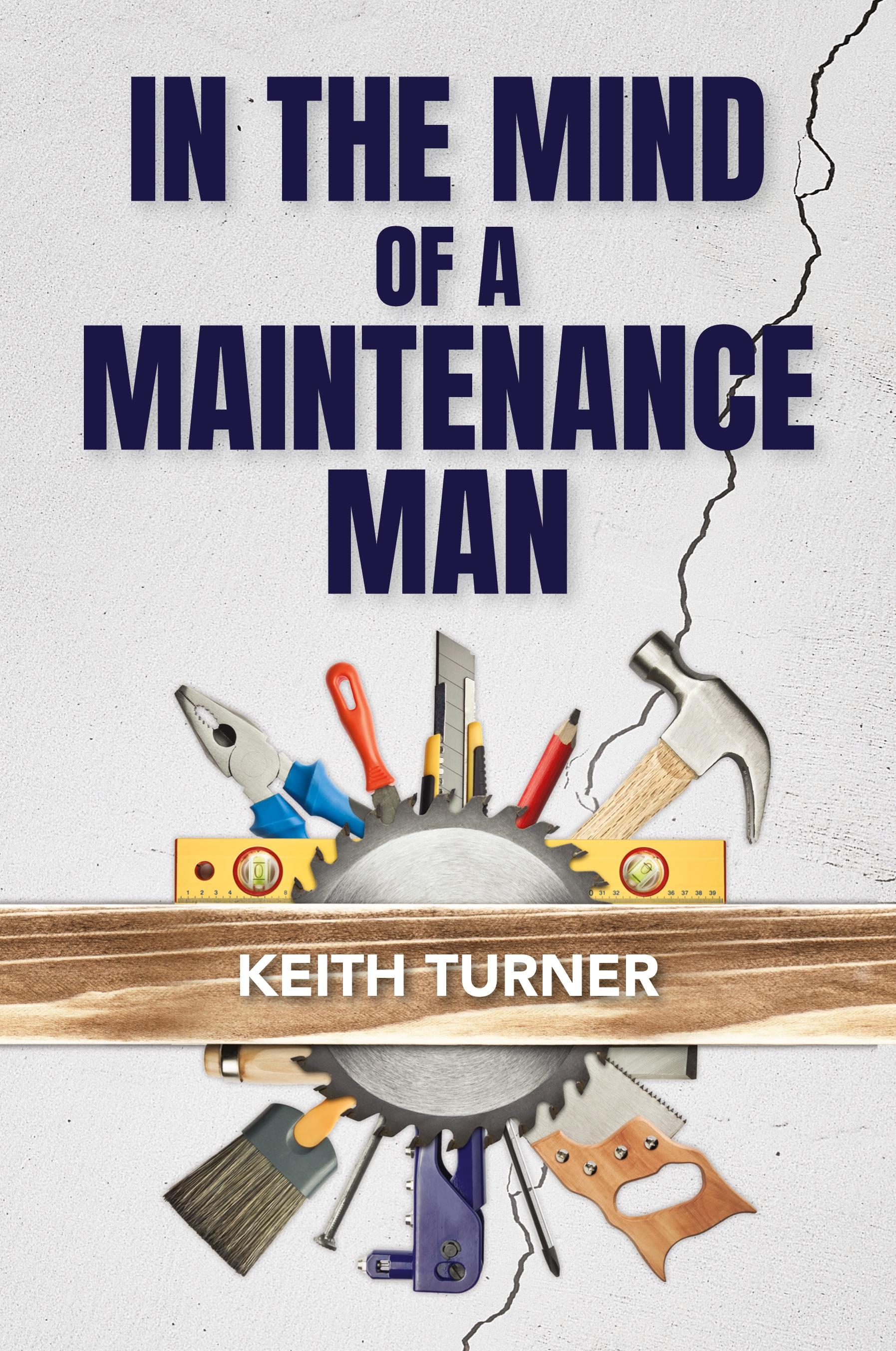 Vorderes Coverbild In The Mind Of A Maintenance Man