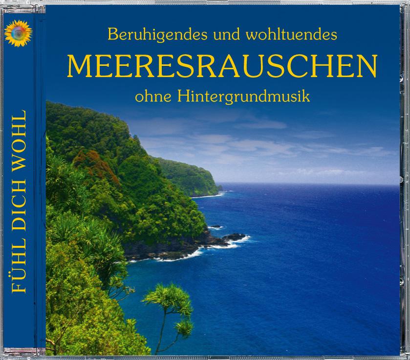 Vorderes Coverbild Beruhigendes und wohltuendes Meeresrauschen ohne Hintergrundmusik