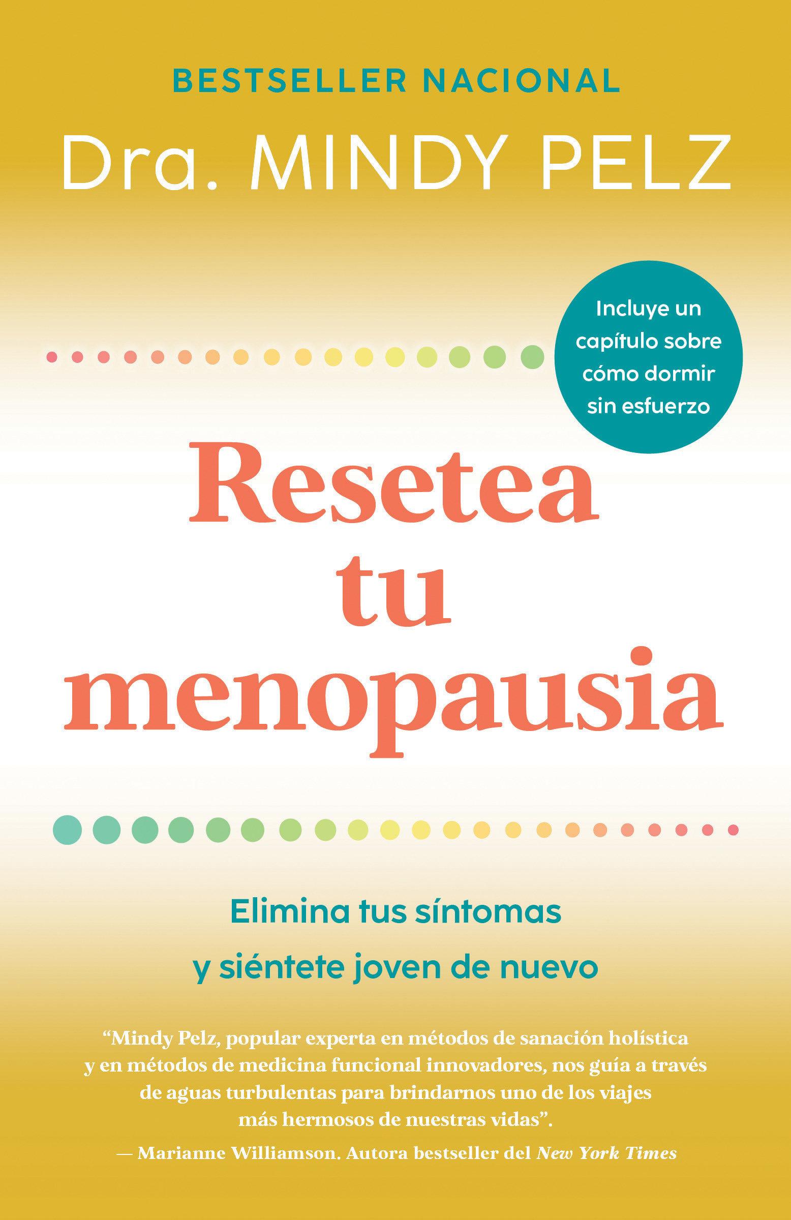 Vorderes Coverbild Resetea Tu Menopausia: Elimina Tus Síntomas Y Siéntete Joven de Nuevo / The Menopause Reset: Get Rid of Your Symptoms and Feel Like Your Younger Self Again