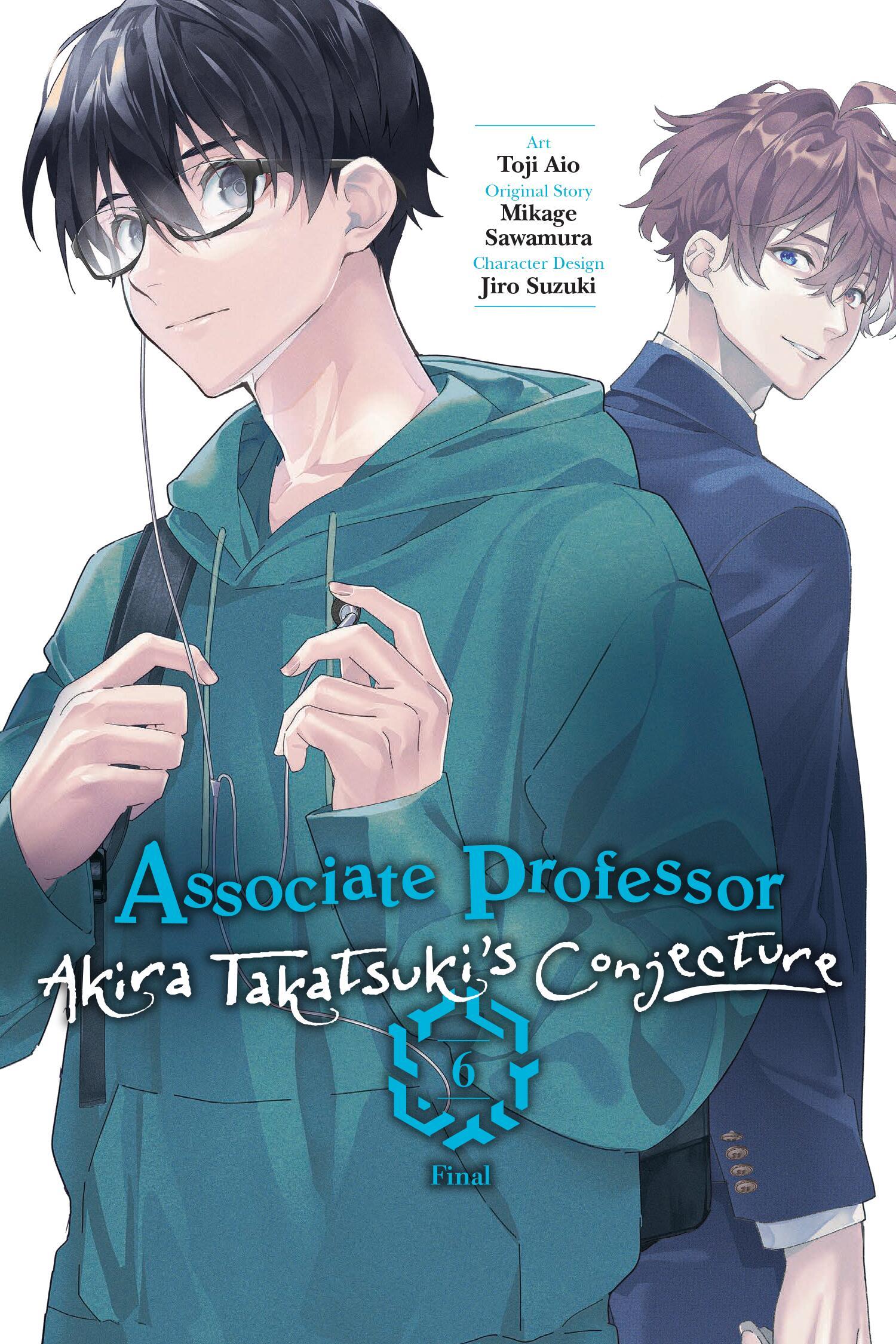 Vorderes Coverbild Associate Professor Akira Takatsuki's Conjecture, Vol. 6 (Manga)