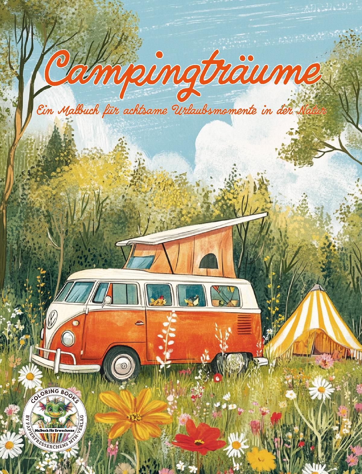 Vorderes Coverbild Campingträume - Ein Malbuch für achtsame Urlaubsmomente in der Natur