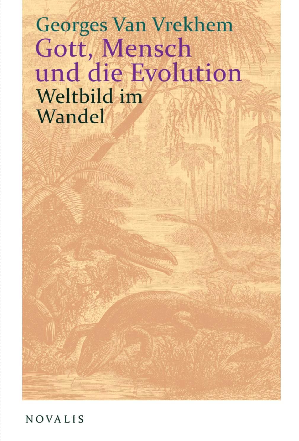 Vorderes Coverbild Gott, Mensch und die Evolution