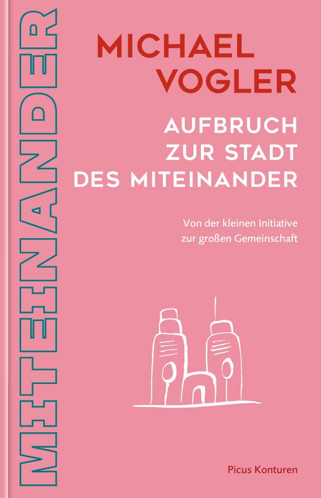 Vorderes Coverbild Aufbruch zur Stadt des Miteinander