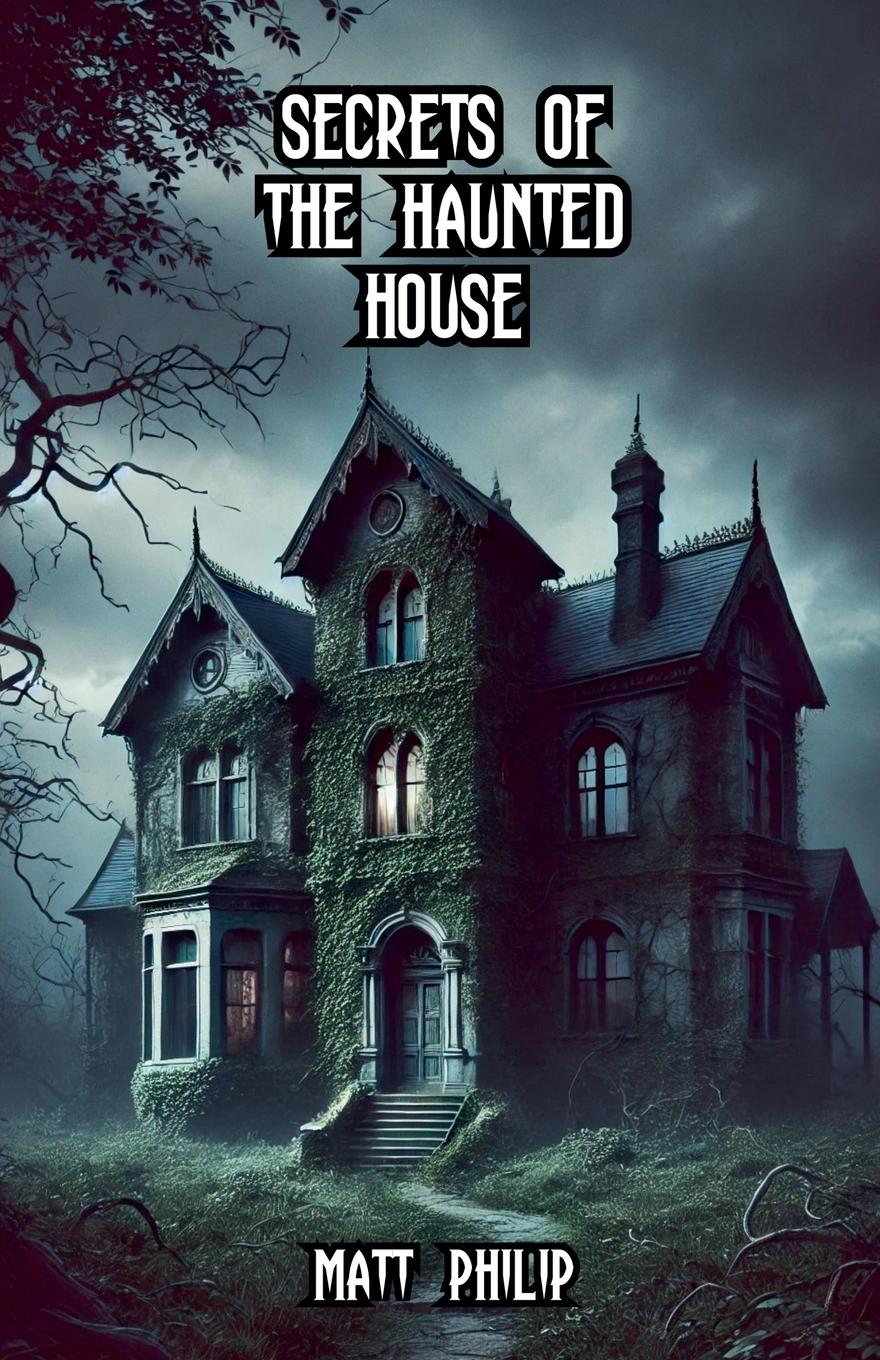Vorderes Coverbild Secrets of the Haunted House