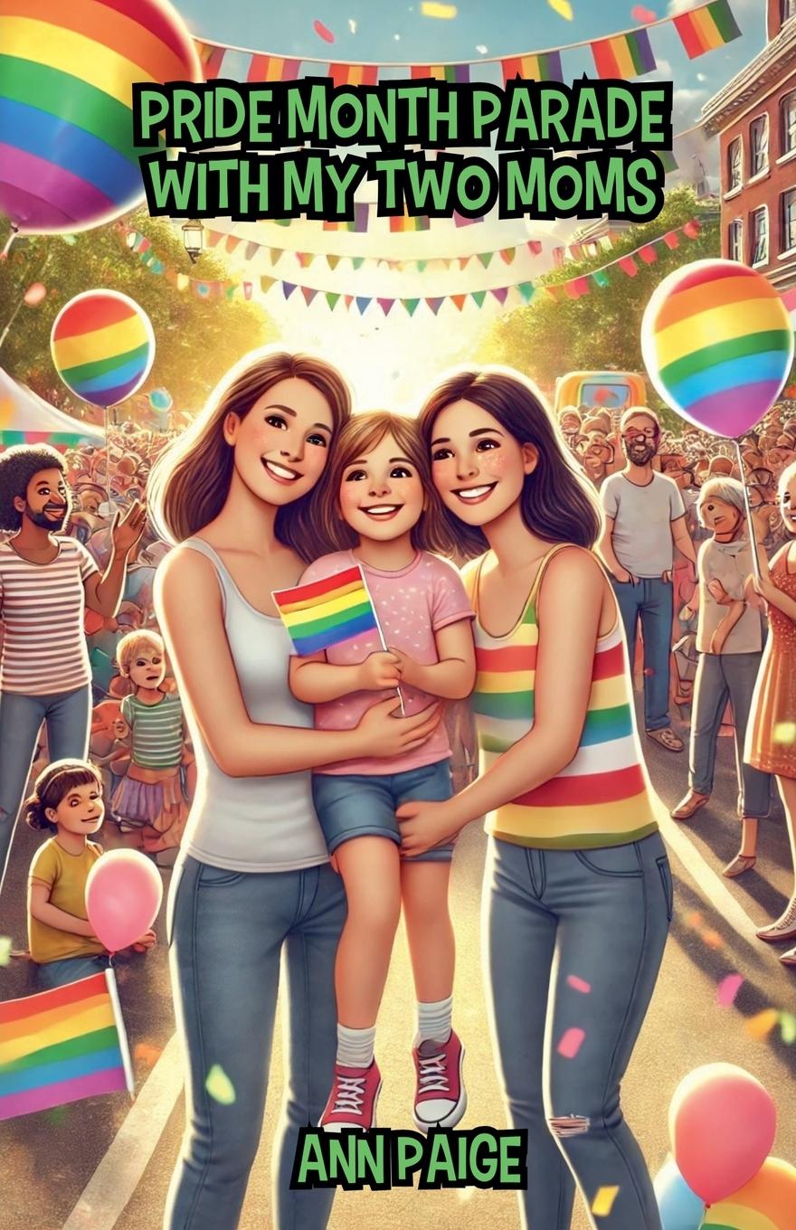 Vorderes Coverbild Pride Month Parade with My Two Moms
