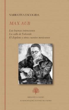 Beispielinhalt (Bild) Las buenas intenciones. La calle de Valverde. El Zopilote y otros cuentos mexicanos