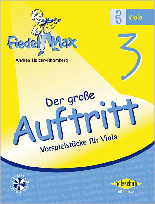 Vorderes Coverbild Fiedel-Max für Viola  - Der große Auftritt 3