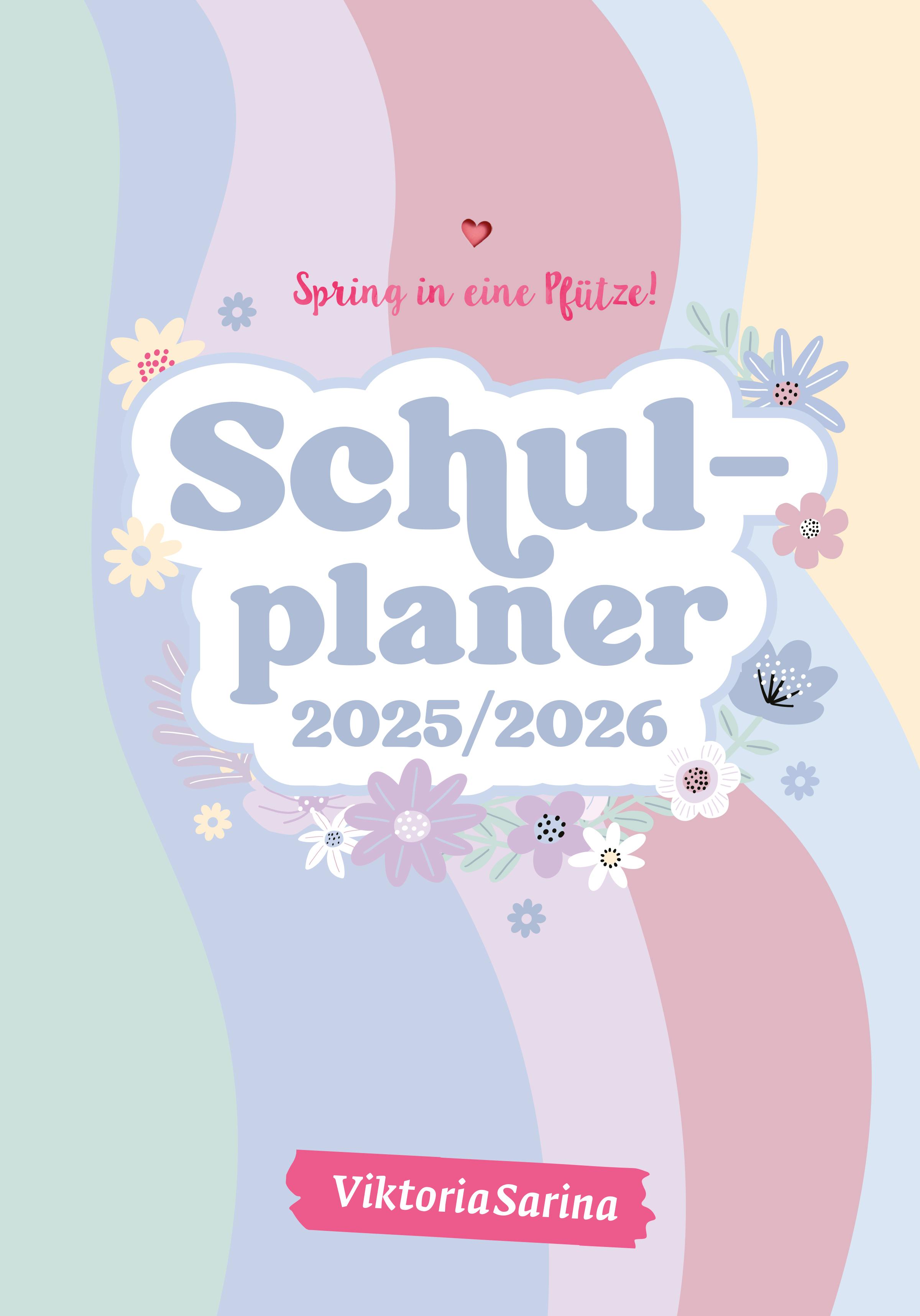 Beispielinhalt (Bild) Spring in eine Pfütze! Schulplaner 2025/2026