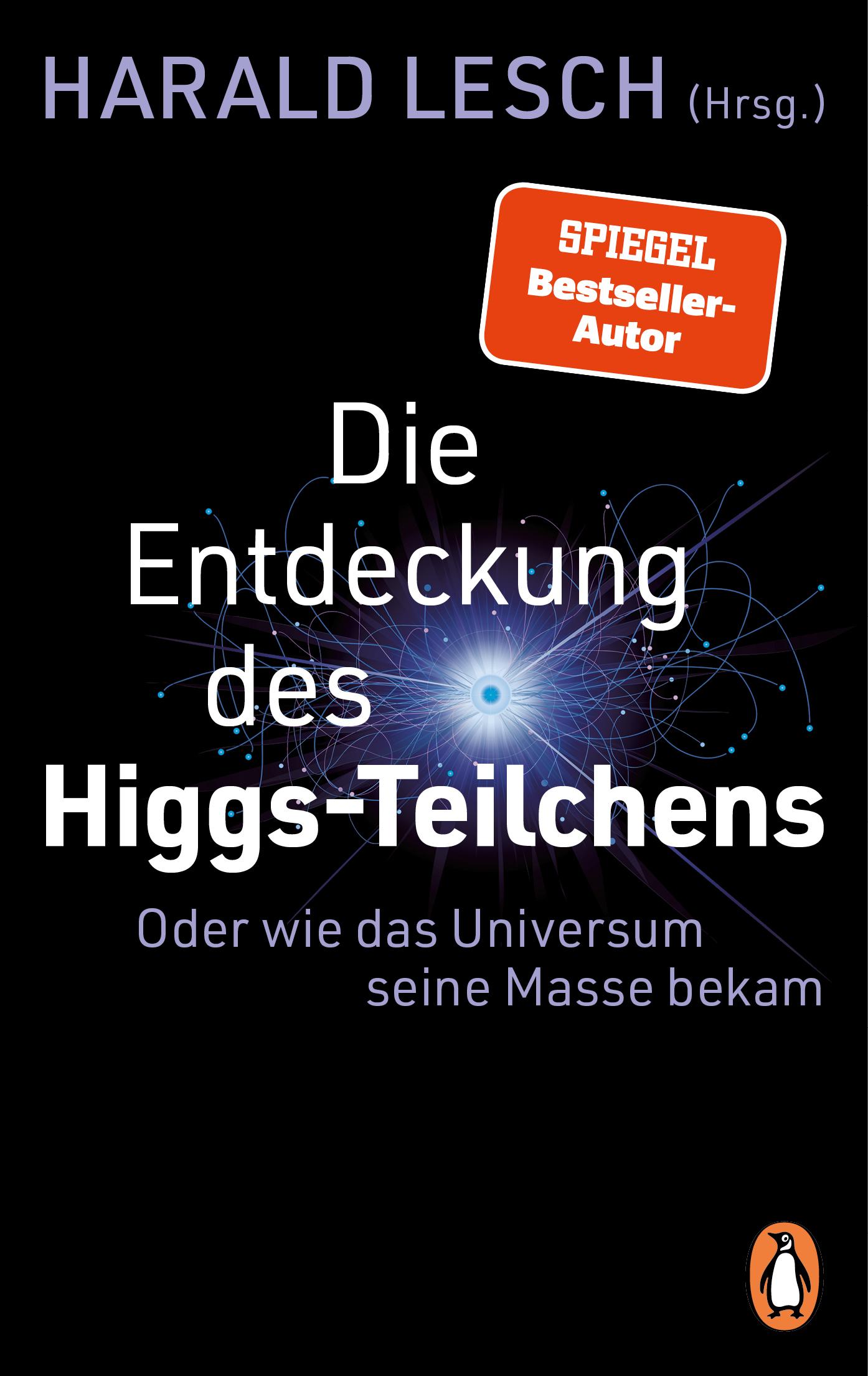 Vorderes Coverbild Die Entdeckung des Higgs-Teilchens
