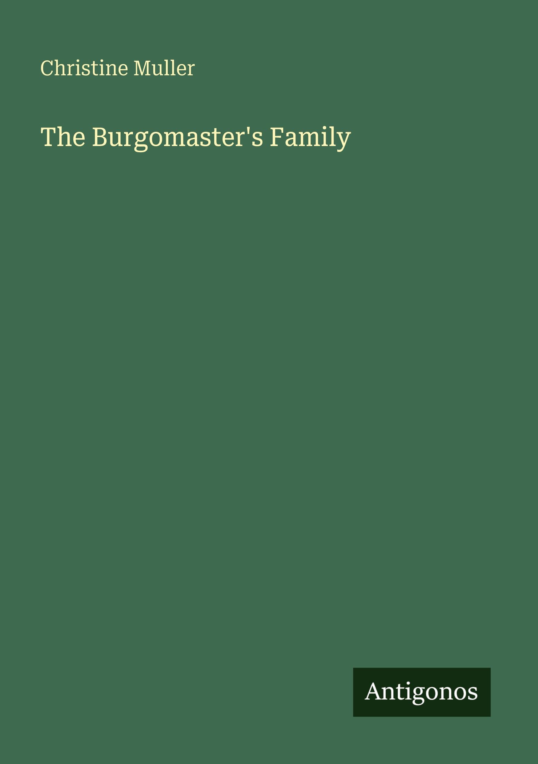Vorderes Coverbild The Burgomaster's Family