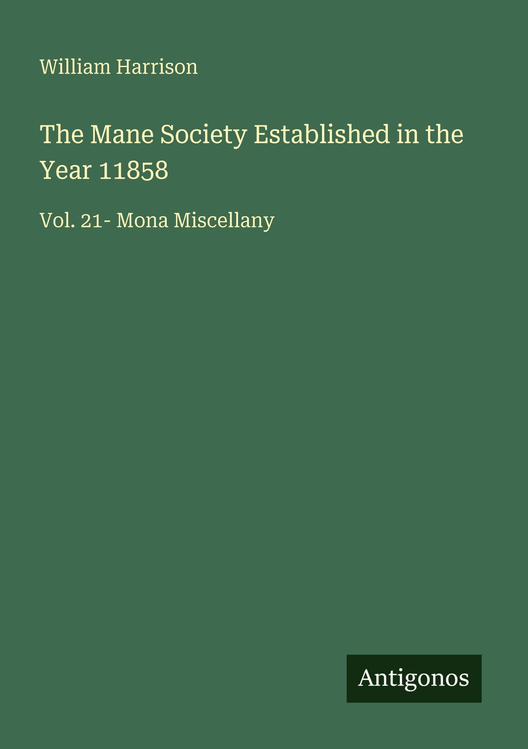 Vorderes Coverbild The Mane Society Established in the Year 11858