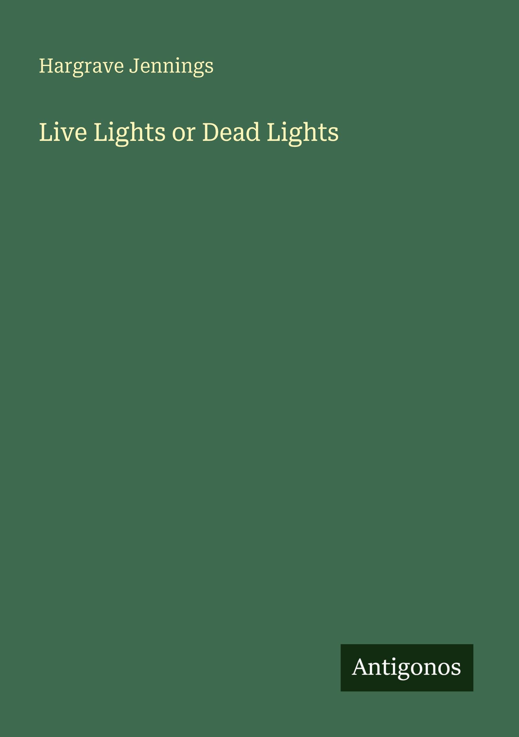 Vorderes Coverbild Live Lights or Dead Lights