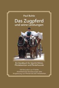 Vorderes Coverbild Das Zugpferd und seine Leistungen