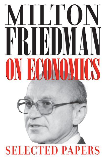 Vorderes Coverbild Milton Friedman on Economics