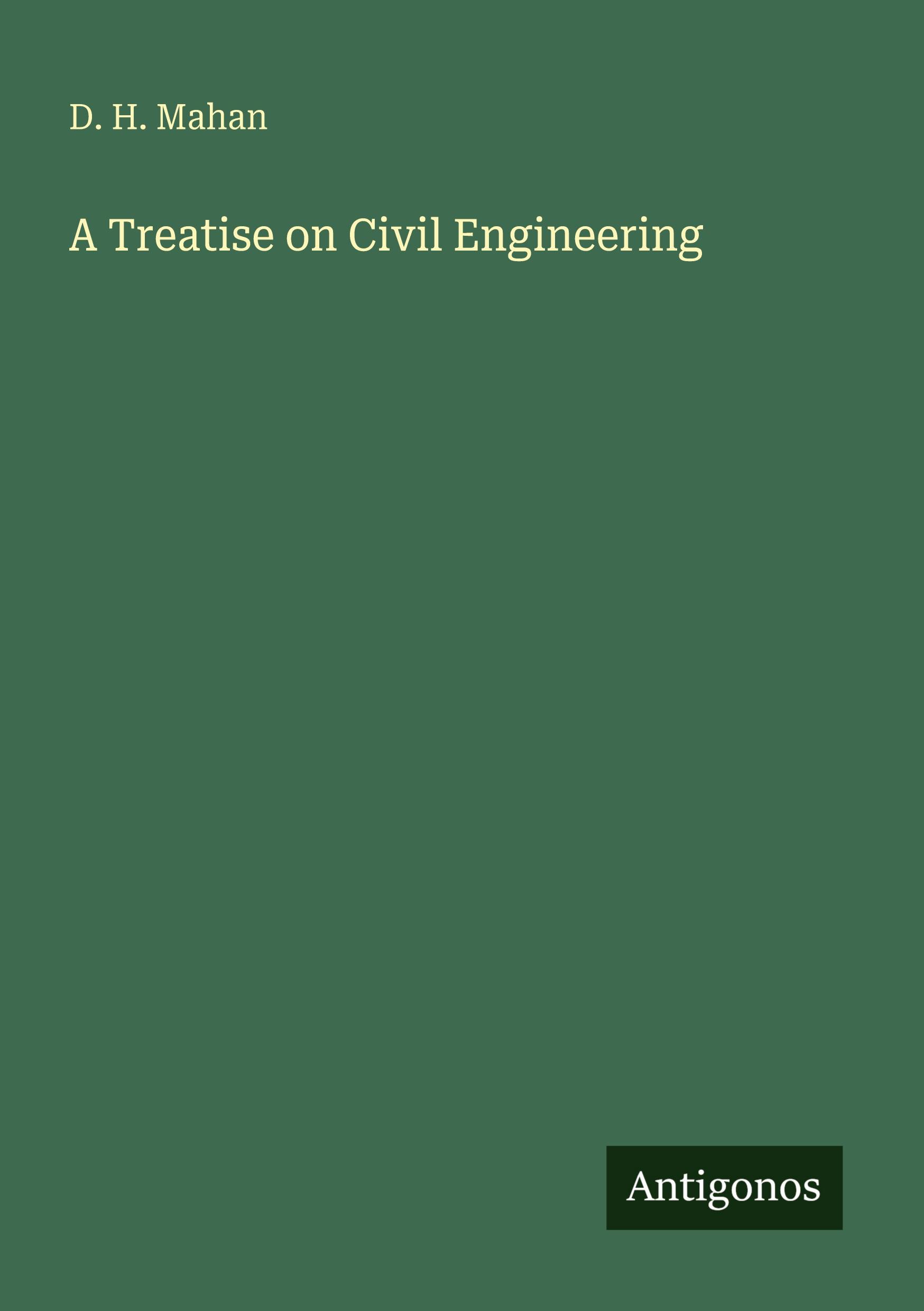 Vorderes Coverbild A Treatise on Civil Engineering