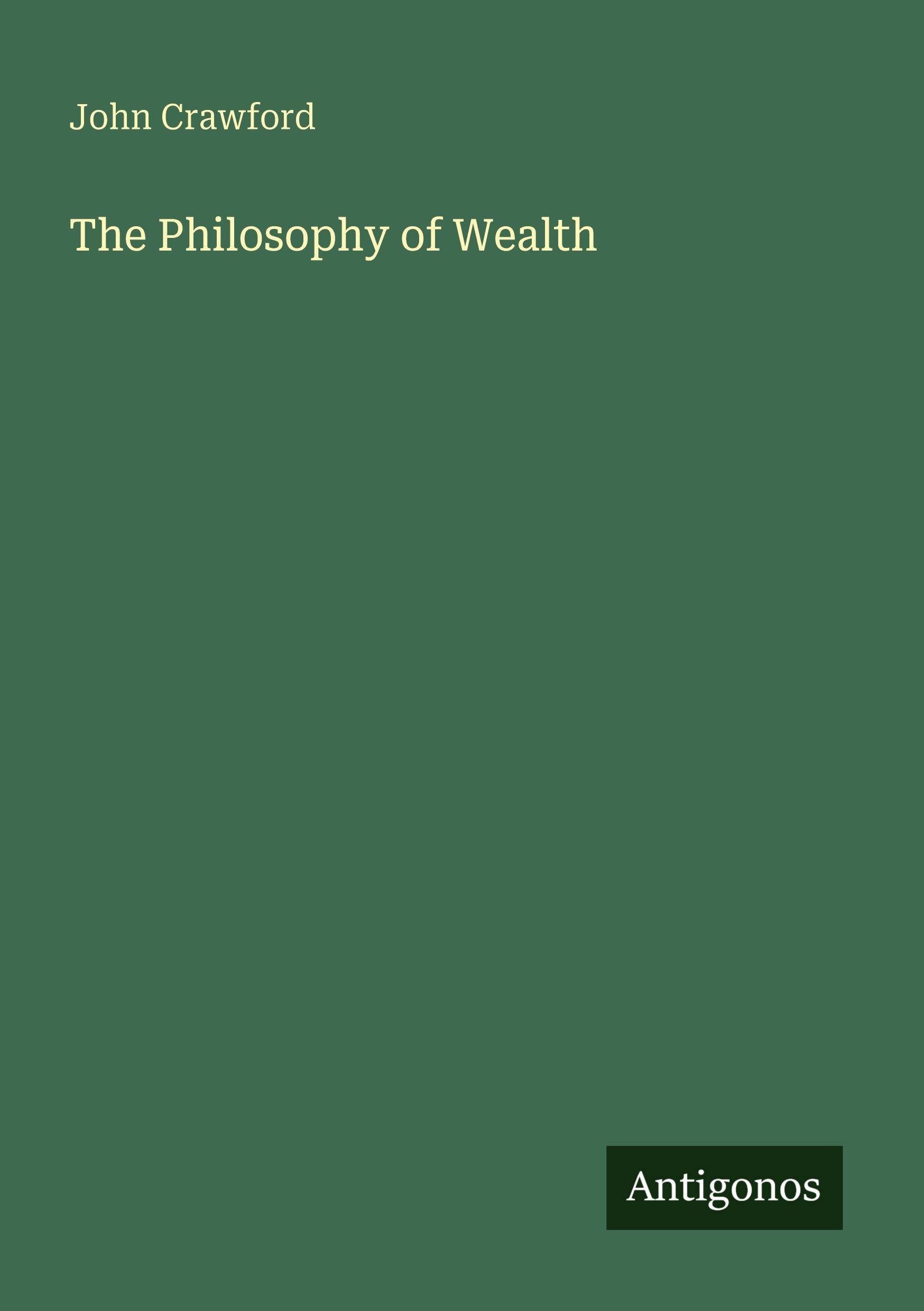 Vorderes Coverbild The Philosophy of Wealth