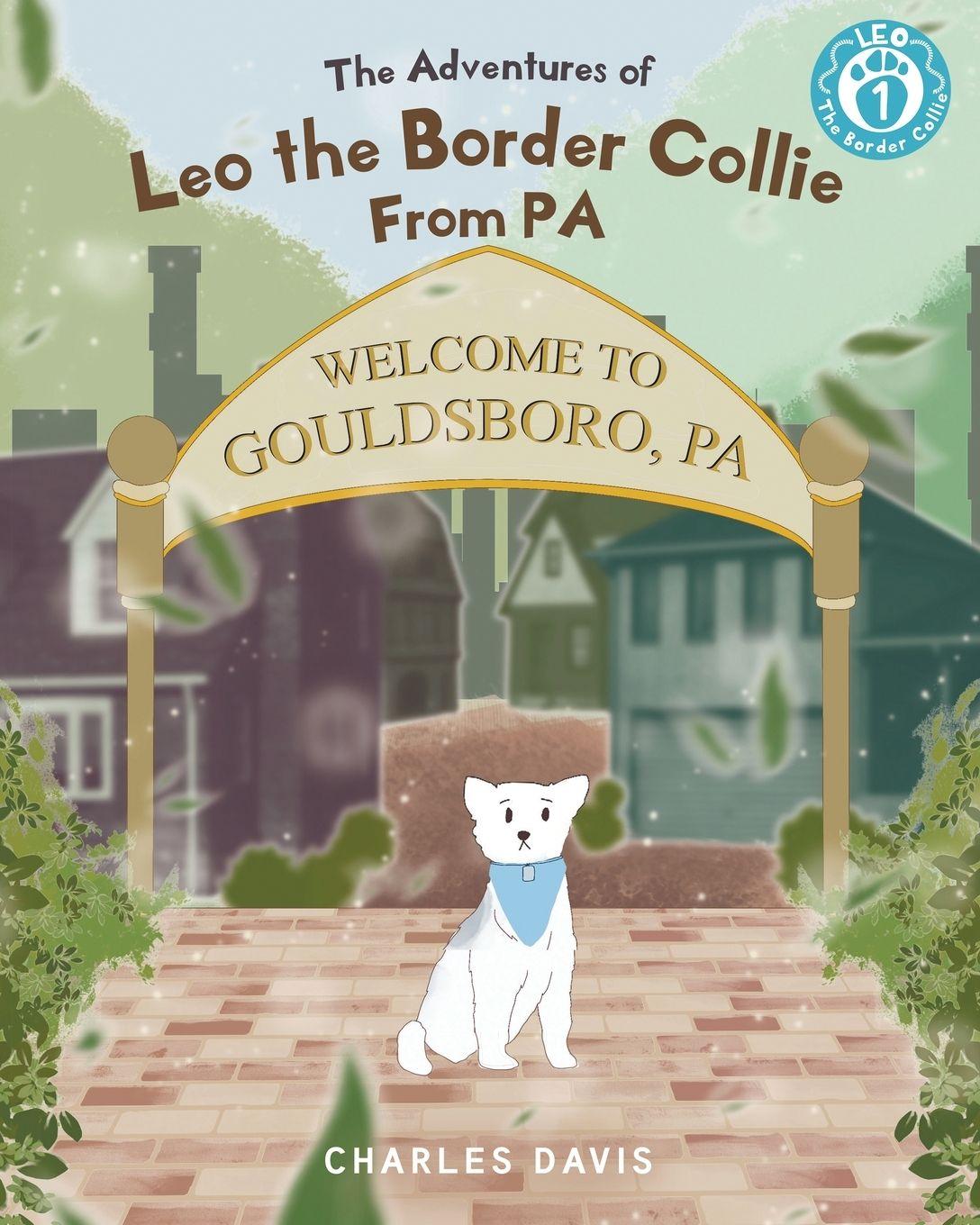 Vorderes Coverbild Leo the Border Collie from Pennsylvania