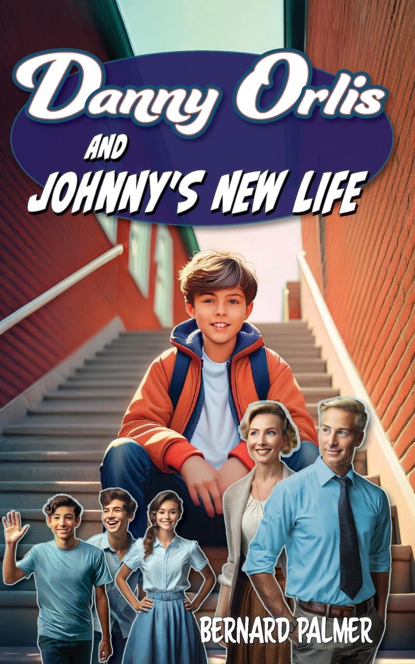 Vorderes Coverbild Danny Orlis and Johnny's New Life
