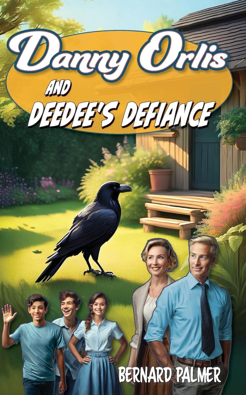 Vorderes Coverbild Danny Orlis and DeeDee's Defiance