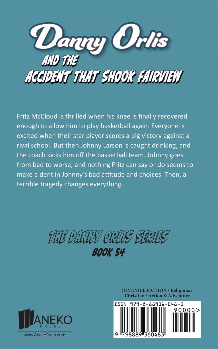 Rückseitencover Danny Orlis and the Accident that Shook Fairview