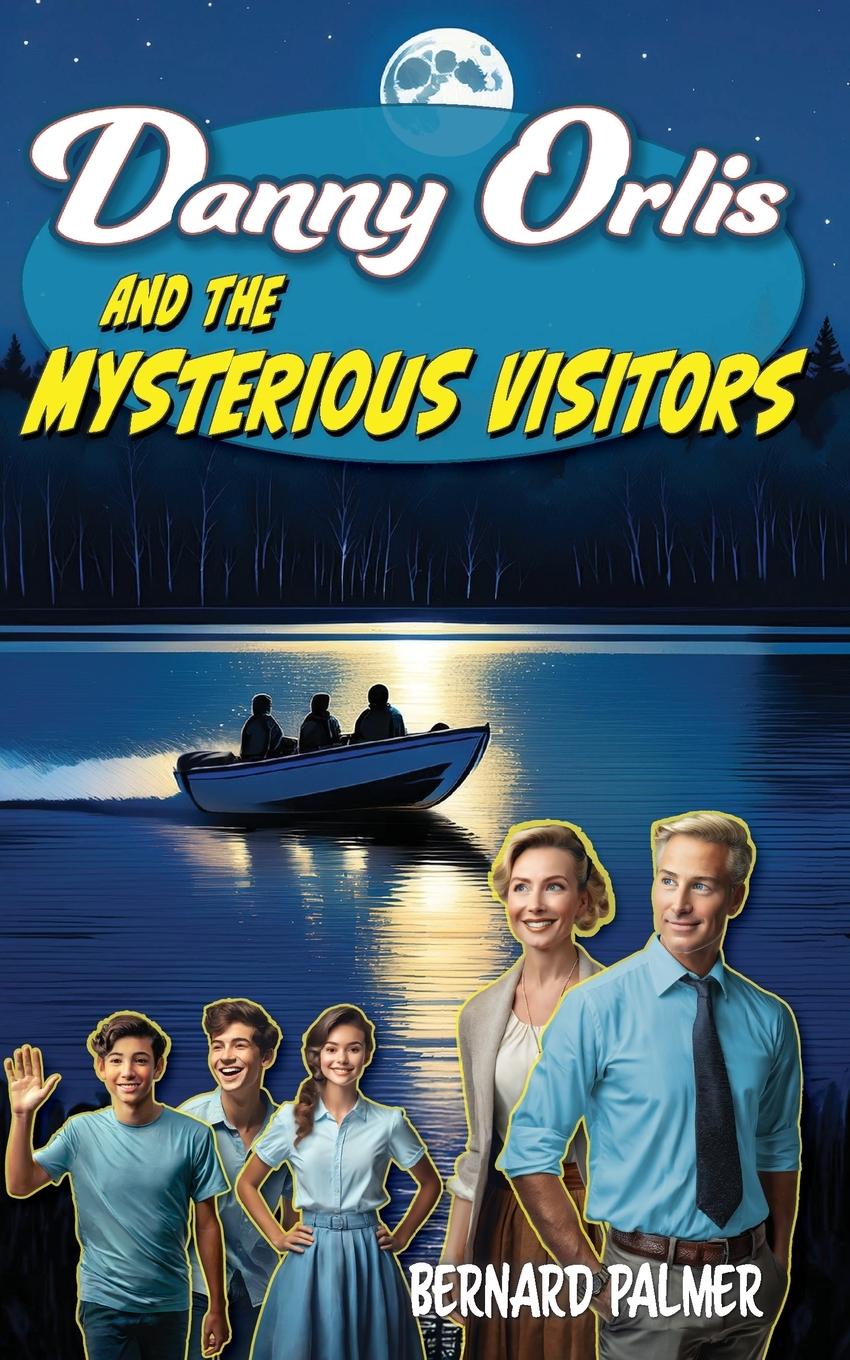 Vorderes Coverbild Danny Orlis and the Mysterious Visitors