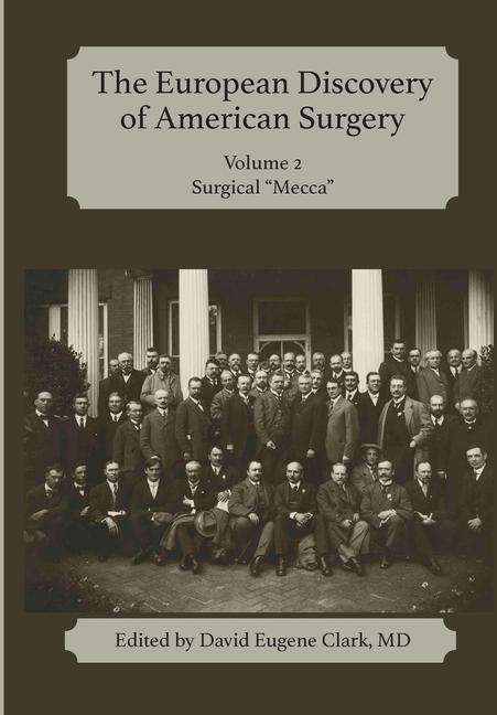 Vorderes Coverbild The European Discovery of American Surgery