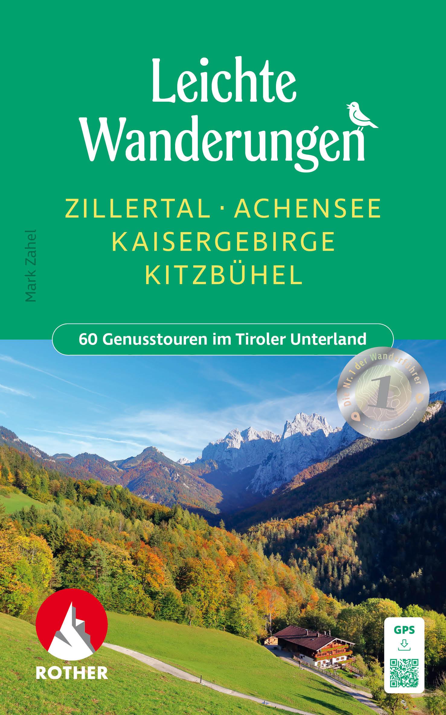 Vorderes Coverbild Leichte Wanderungen Zillertal - Achensee - Kaisergebirge - Kitzbühel