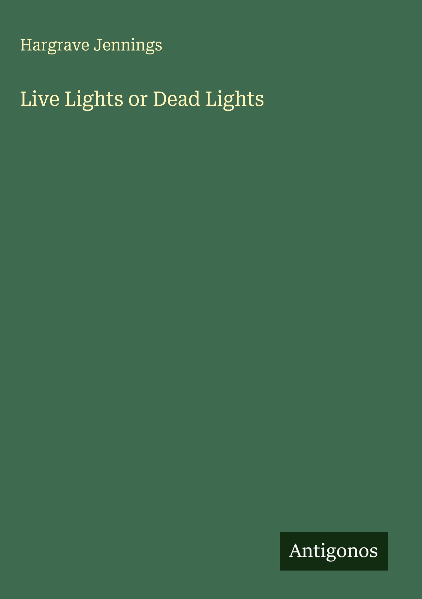 Vorderes Coverbild Live Lights or Dead Lights