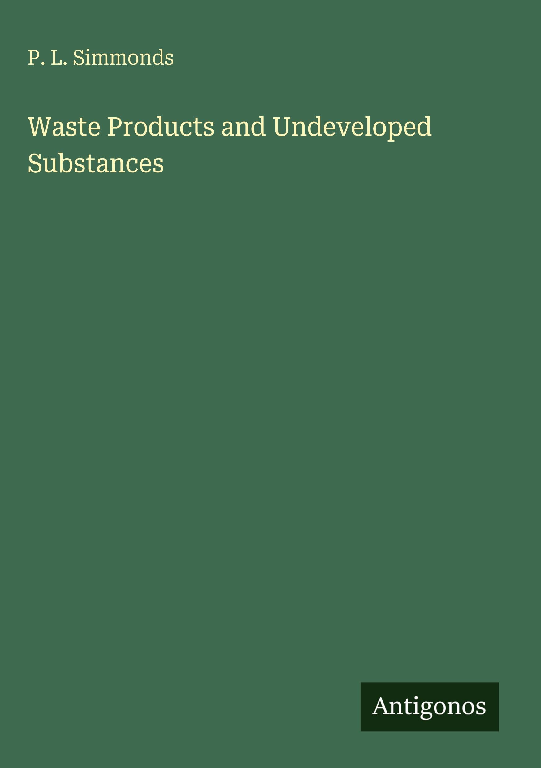 Vorderes Coverbild Waste Products and Undeveloped Substances