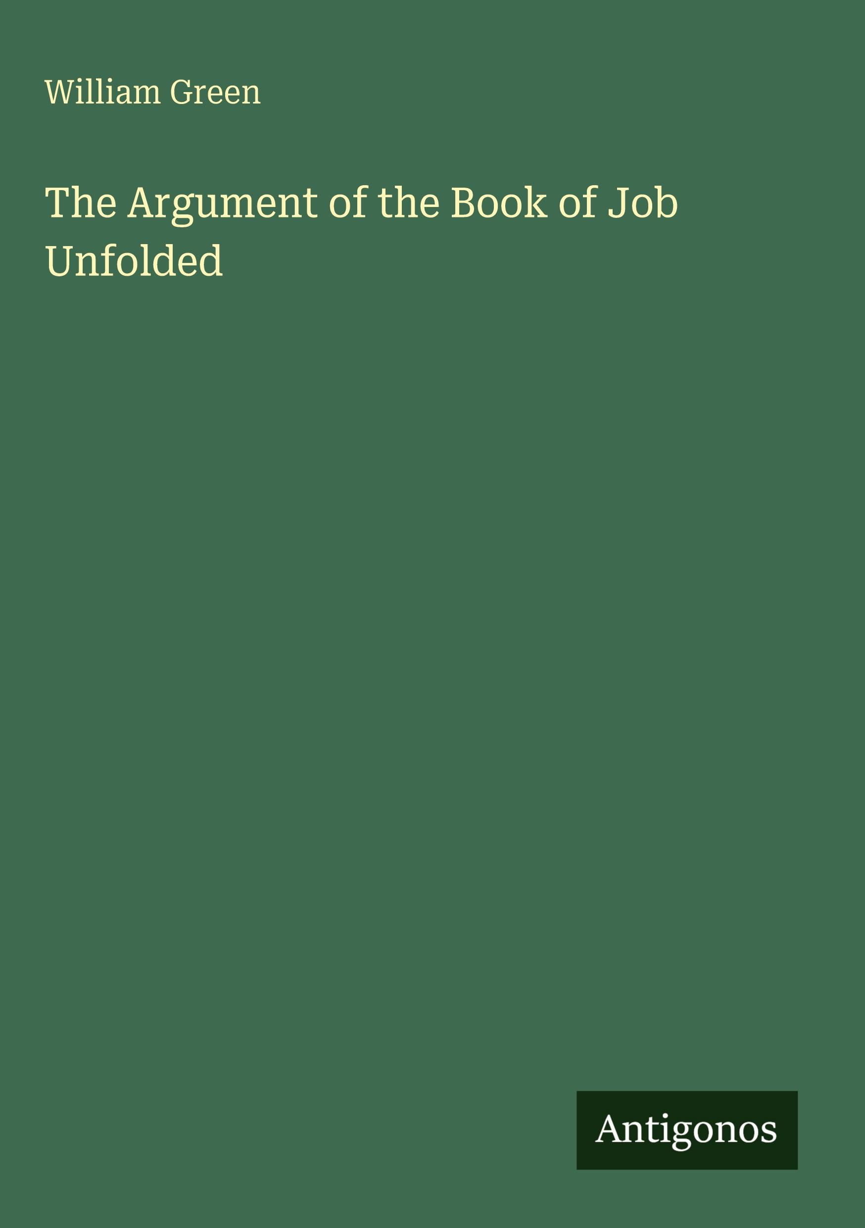 Vorderes Coverbild The Argument of the Book of Job Unfolded