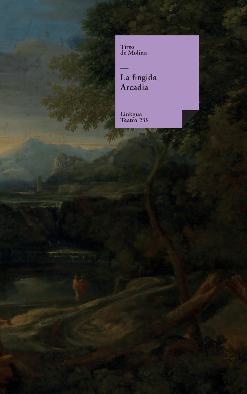 Vorderes Coverbild La fingida Arcadia