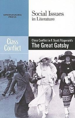 Vorderes Coverbild Class Conflict in F. Scott Fitzgerald's the Great Gatsby
