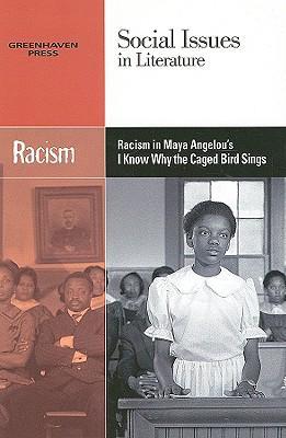 Vorderes Coverbild Racism in Maya Angelou's I Know Why the Caged Bird Sings