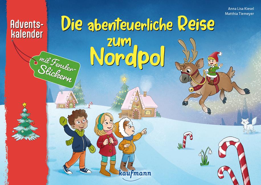 Vorderes Coverbild Die abenteuerliche Reise zum Nordpol