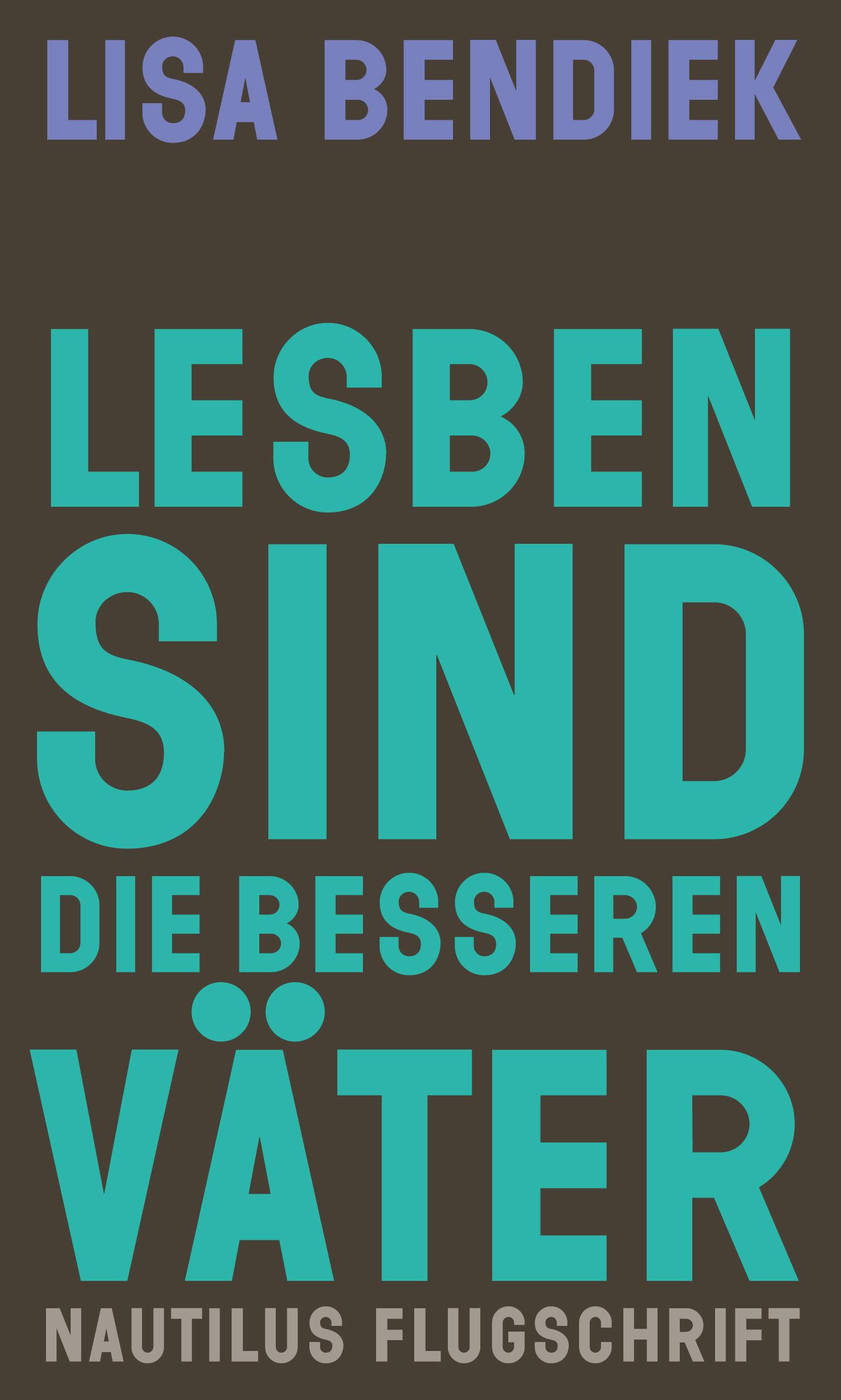 Vorderes Coverbild Lesben sind die besseren Väter