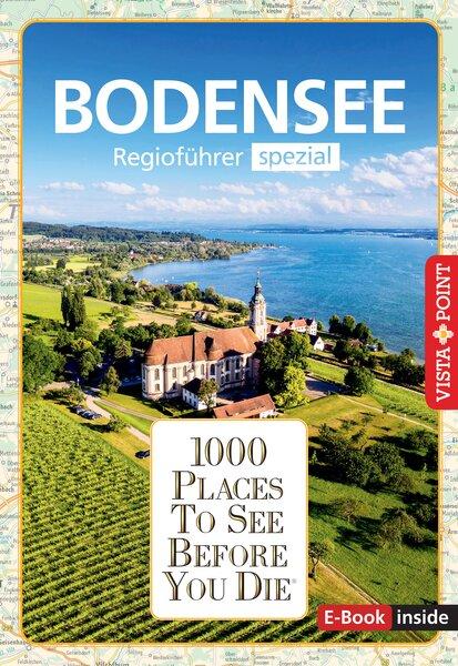 Vorderes Coverbild Reiseführer Bodensee. Regioführer inklusive Ebook. Ausflugsziele, Sehenswürdigkeiten, Restaurants & Hotels uvm.