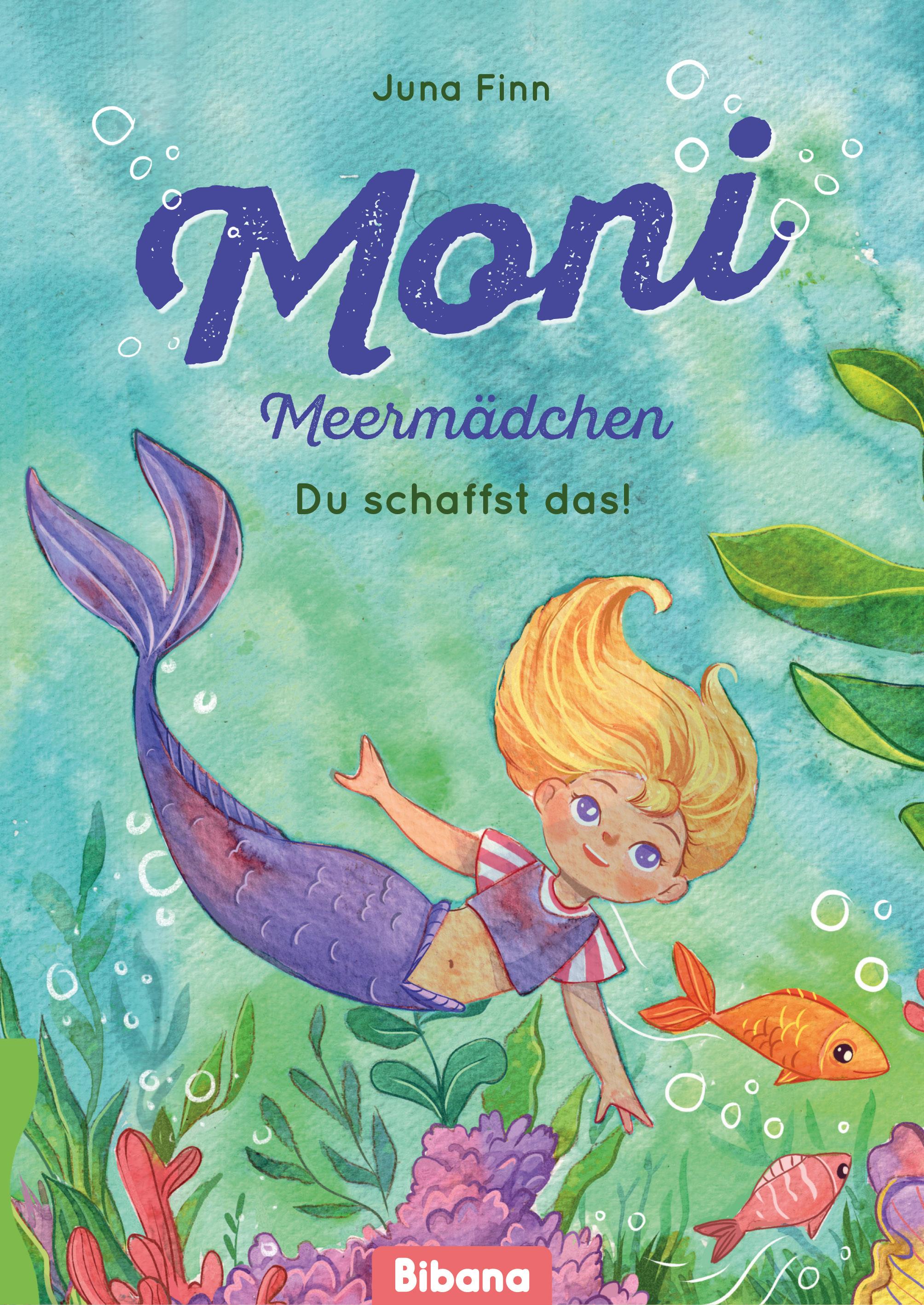 Vorderes Coverbild Moni Meermädchen. Du schaffst das!