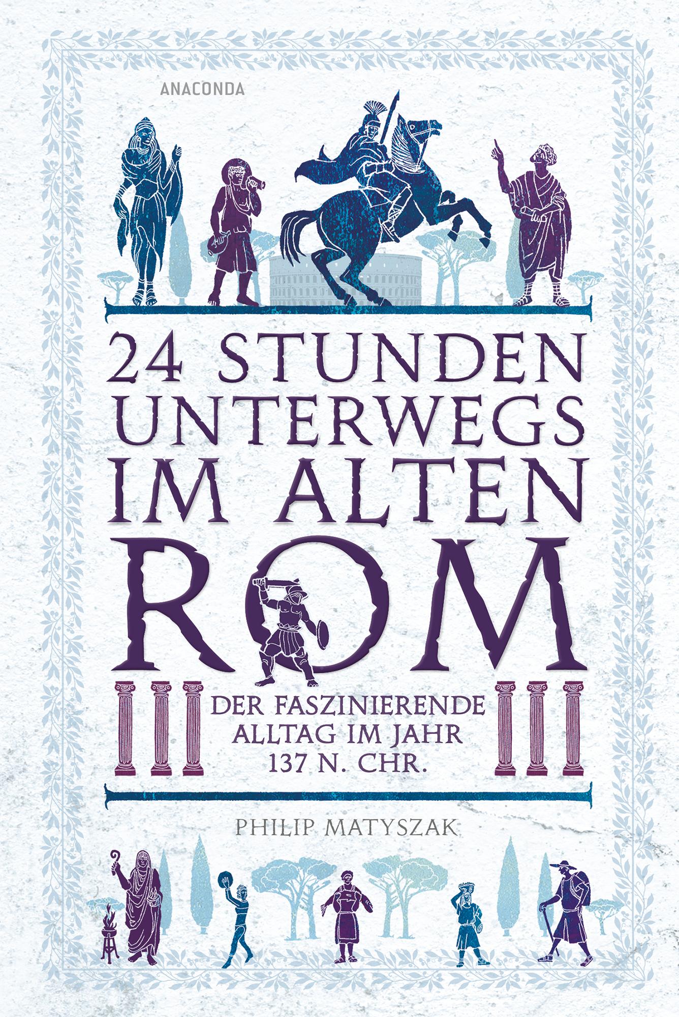 Vorderes Coverbild 24 Stunden unterwegs im alten Rom