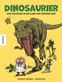Vorderes Coverbild Dinosaurier - Eine Zeitreise in ein Land vor unserer Zeit
